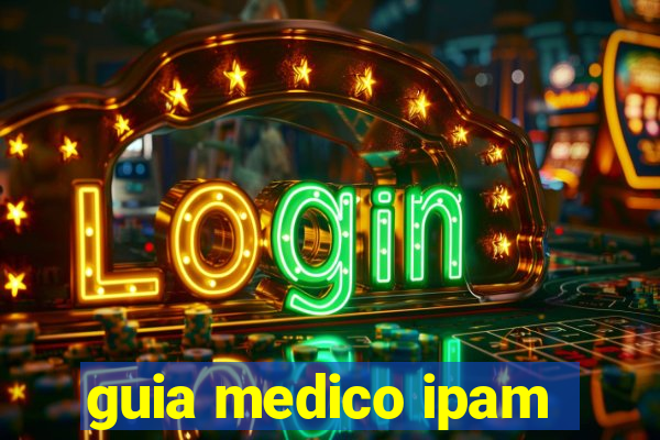 guia medico ipam